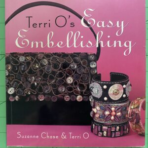 Terri O’s Easy Embellishing