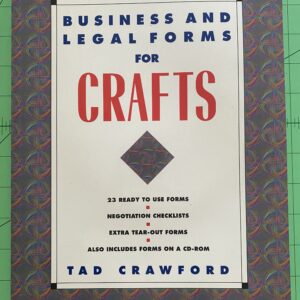 Business and Legal Forms For Crafts